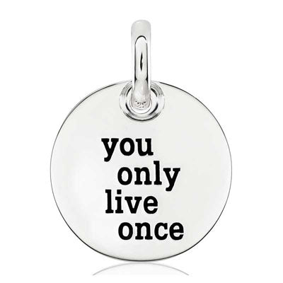 CANDID SS 18mm round 'you only live once'
