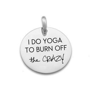 Candid 'I Do Yoga To Burn Off The Crazy' Pendant