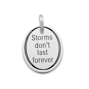 Candid 'Storms Dont Last Forever' Pendant