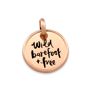 Candid 'Wild Barefoot And Free' Pendant
