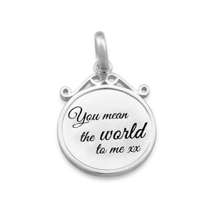 Candid 'You Mean The World To Me' Pendant